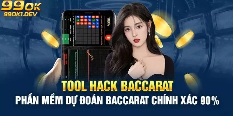 Tool hack baccarat với khả năng dự đoán kết quả chính xác cao